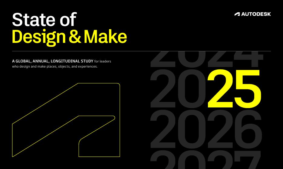 欧特克Autodesk：2025年设计与制造行业报告（英文版）