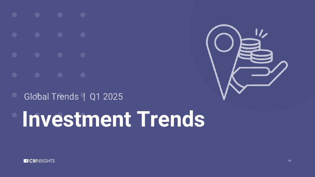 CB Insights：2025年第一季度全球人工智能风险投资状况报告（英文版）_第10页