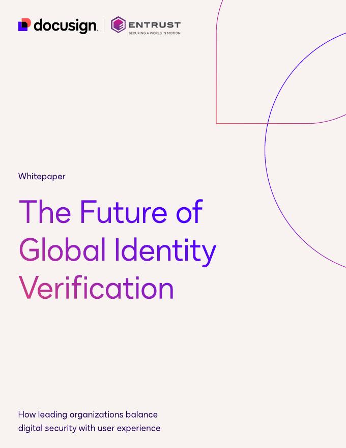 Docusign&Entrust：2025年全球身份验证的未来白皮书：平衡数字安全与用户体验（英文版）海报