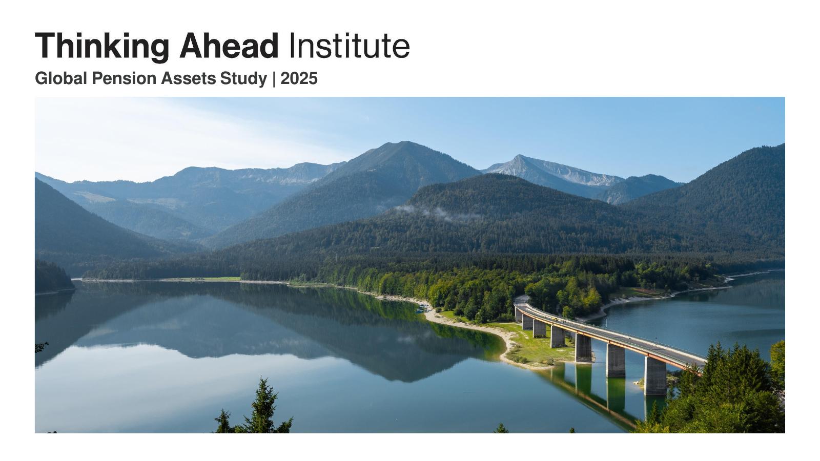 Thinking Ahead Institute：2025年全球养老金资产研究报告（英文版）海报