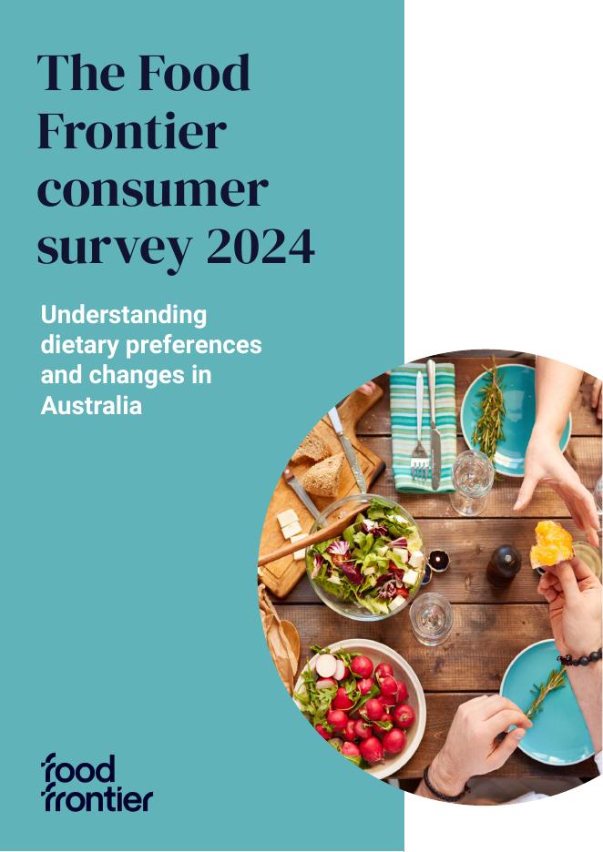Food Frontier：2024年澳大利亚消费者饮食偏好与变化调查报告（英文版）海报
