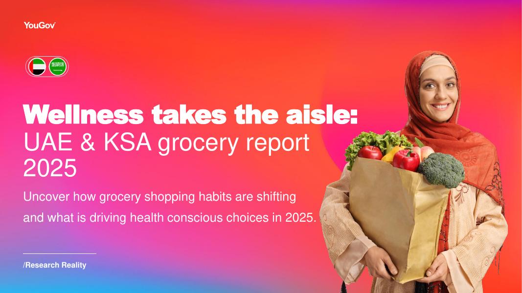YouGov：健康消费新潮流：2025年阿联酋与沙特食品杂货市场报告（英文版）