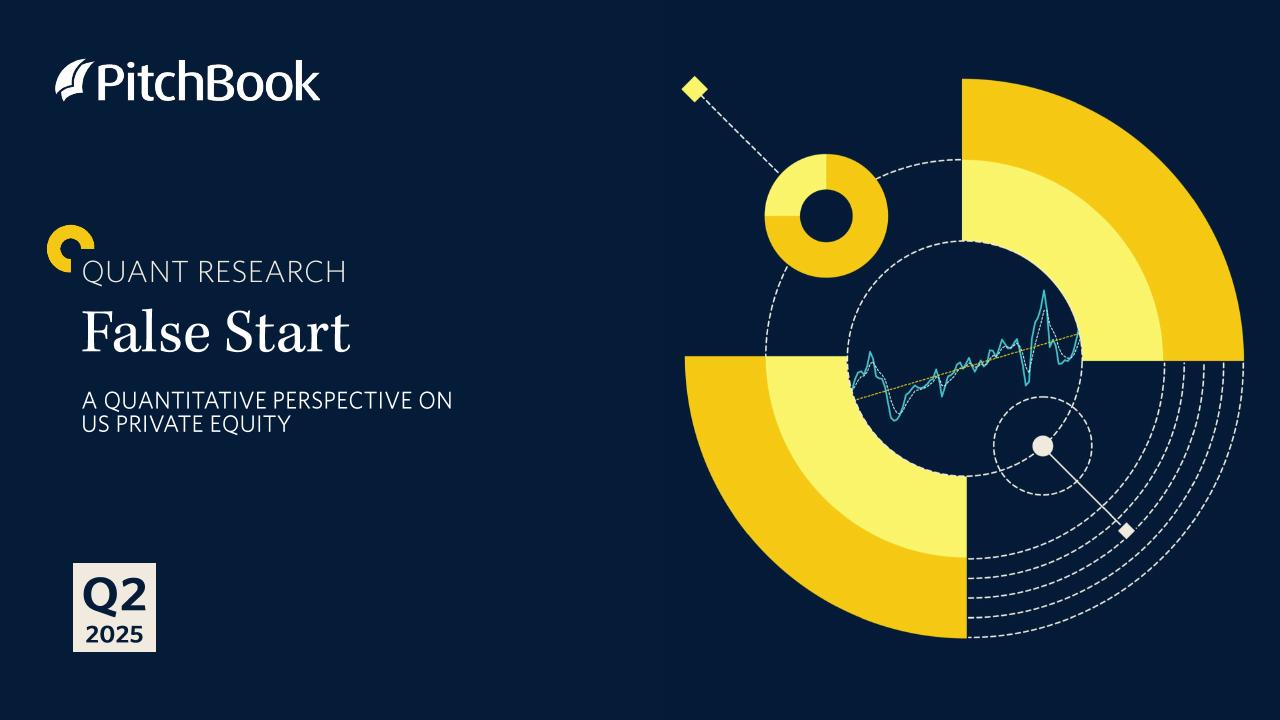 PitchBook：2025年第二季度美国私募股权市场量化研究报告：市场洞察（英文版）