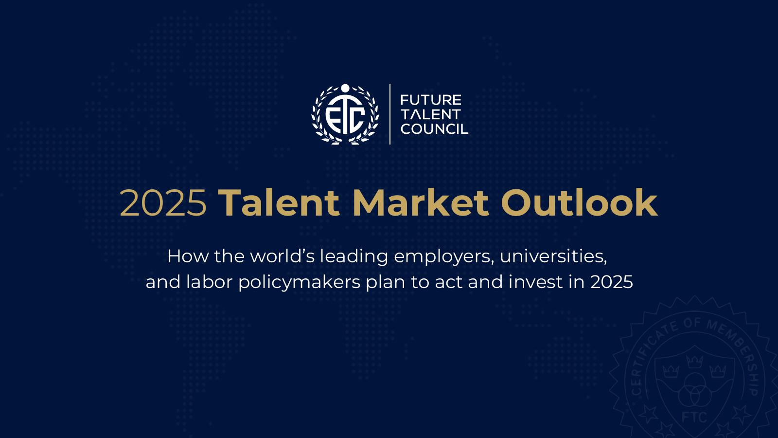 FTC：2025年全球人才市场展望报告（英文版）海报