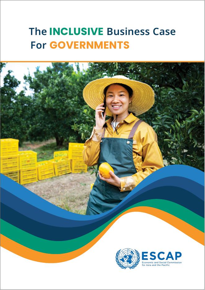 亚太经社会（ESCAP）：2025年面向政府的包容性商业案例研究报告（英文版）海报