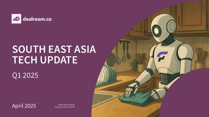 Dealroom：2025年第一季度东南亚科技投资报告（英文版）海报