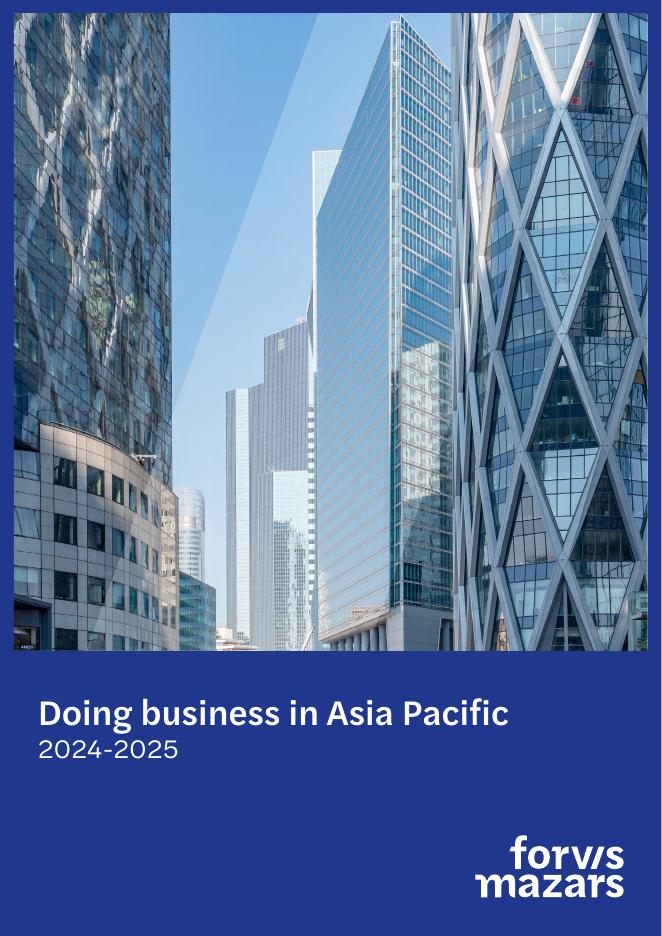 Forvis Mazars：2024-2025年亚太地区营商环境报告（英文版）海报