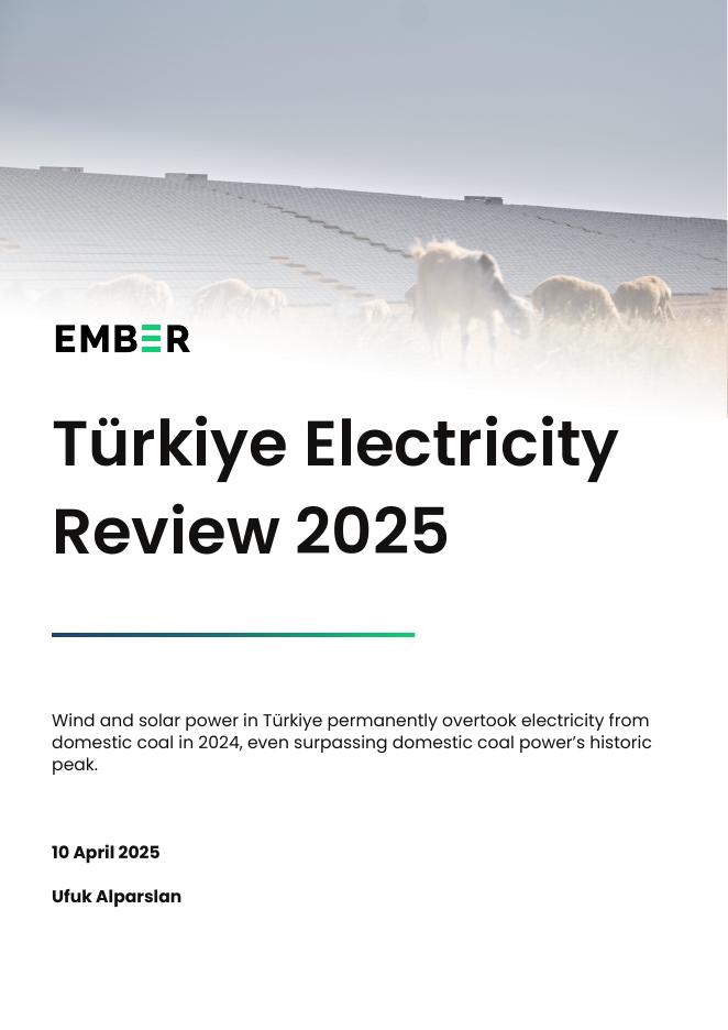 Ember：2025年土耳其电力评论报告：风光发电量首超煤电（英文版）