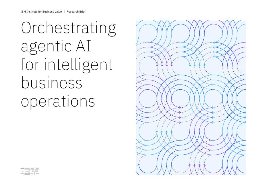 IBM商业价值研究院：2025年代理型AI在企业智能运营中的应用研究报告（英文版）海报