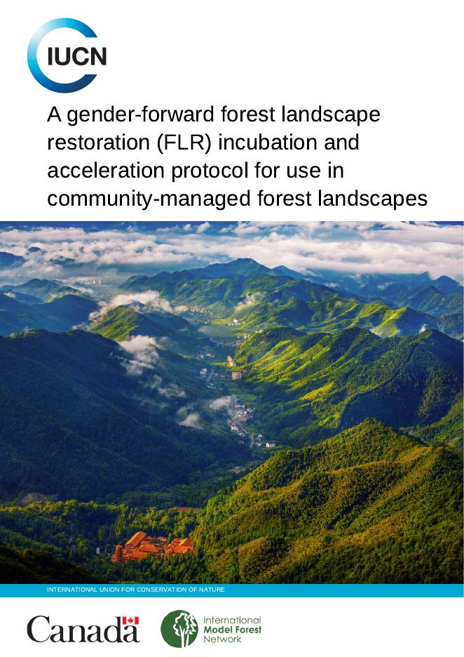 世界自然保护联盟IUCN：2025年用于社区管理森林景观的性别前进森林景观恢复（FLR）孵化和加速方案（英文版）海报
