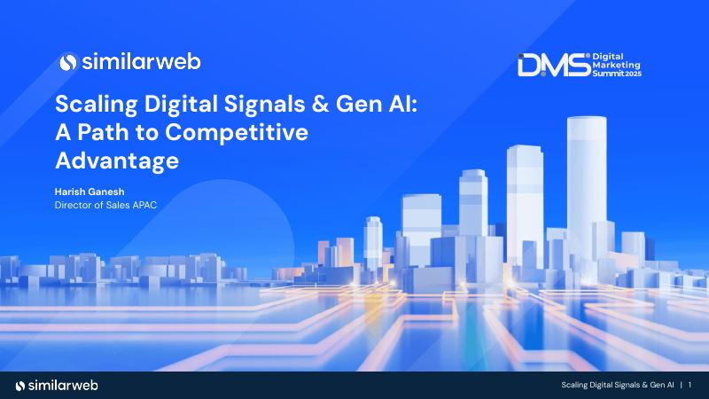 Similarweb：2025年扩展数字信号与生成式AI：迈向竞争优势之路报告（英文版）