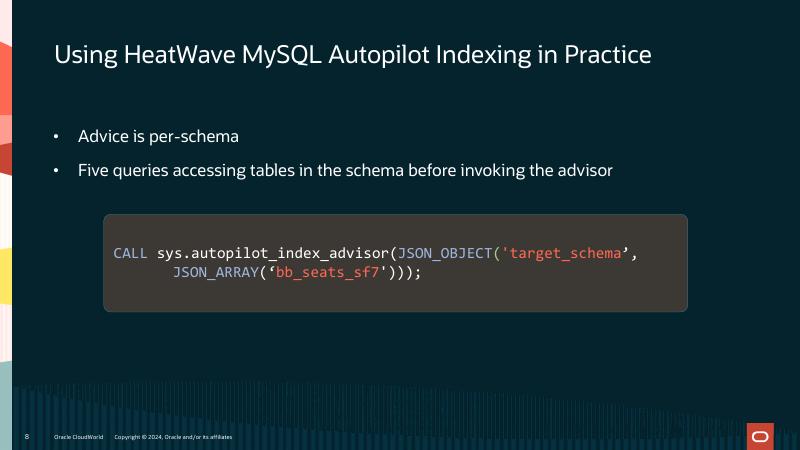 ORACLE：HeatWave MySQL用于OLTP的高可用性、自动索引和JavaScript（英文版）_第8页