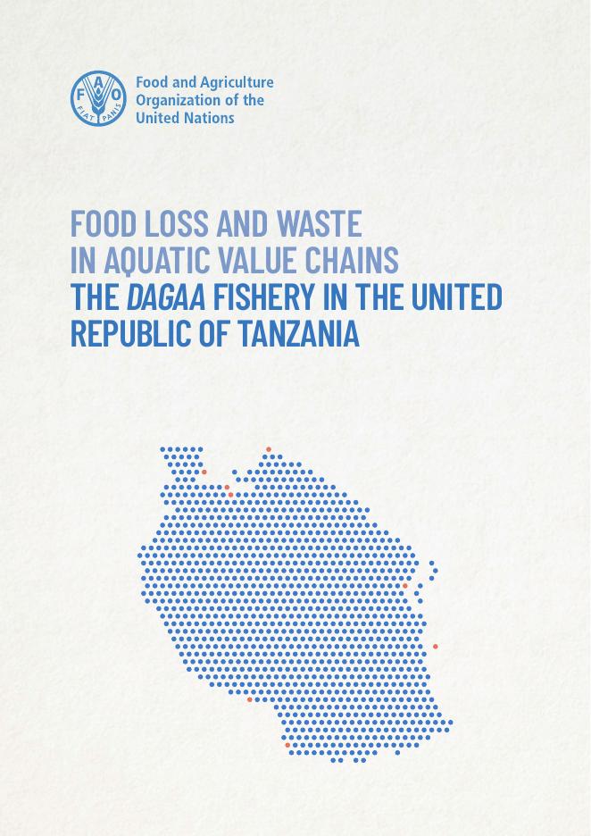 FAO联合国粮农组织：2025年水生链中的粮食损失和浪费-坦桑尼亚联合共和国的达加渔业报告（英文版）海报