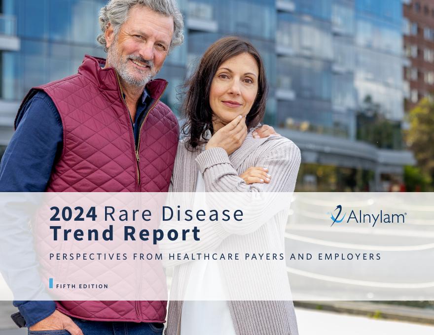 Alnylam：2024年美国罕见病趋势报告：基于对医保机构与雇主群体的调研-第五版（英文版）