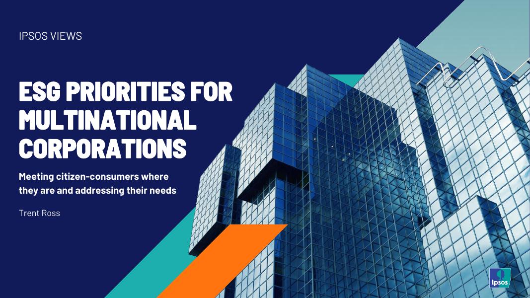益普索：2025年跨国公司环境、社会和治理（ESG）战略重点报告：满足公民消费者需求（英文版）海报