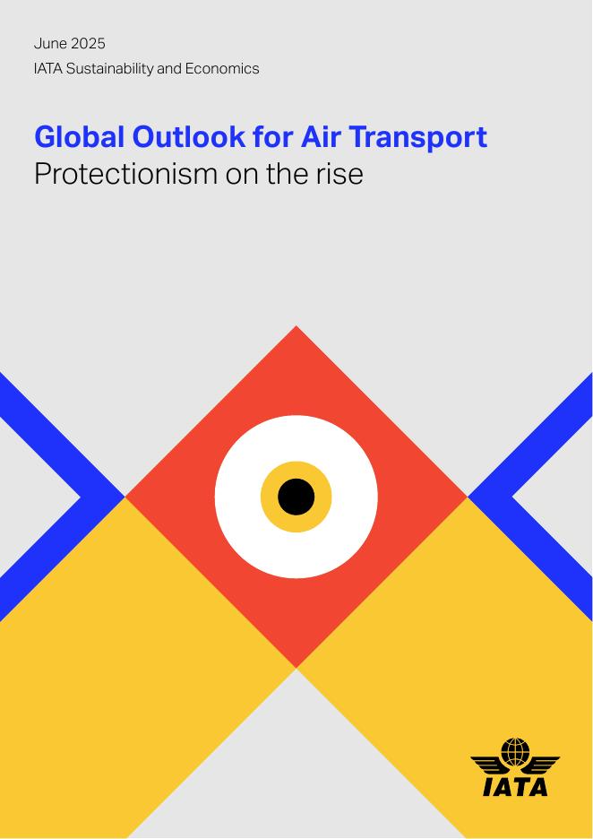 国际航空运输协会：2025年全球航空运输展望报告：贸易保护主义抬头（英文版）海报