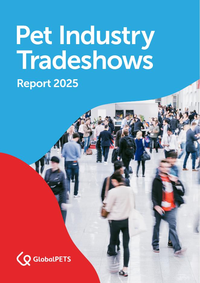 GlobalPETS：2025年全球宠物行业展会调查报告（英文版）