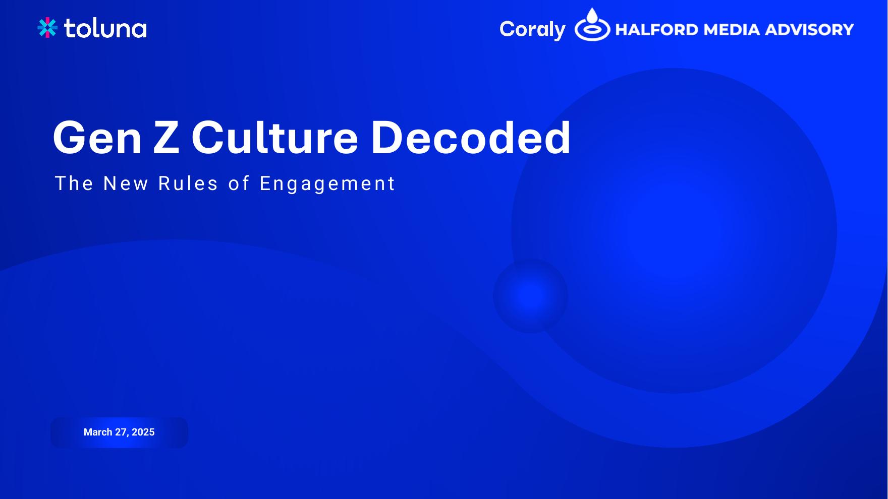 Toluna&Coraly：2025年美国Z世代文化解码：媒体消费行为洞察报告（英文版）海报