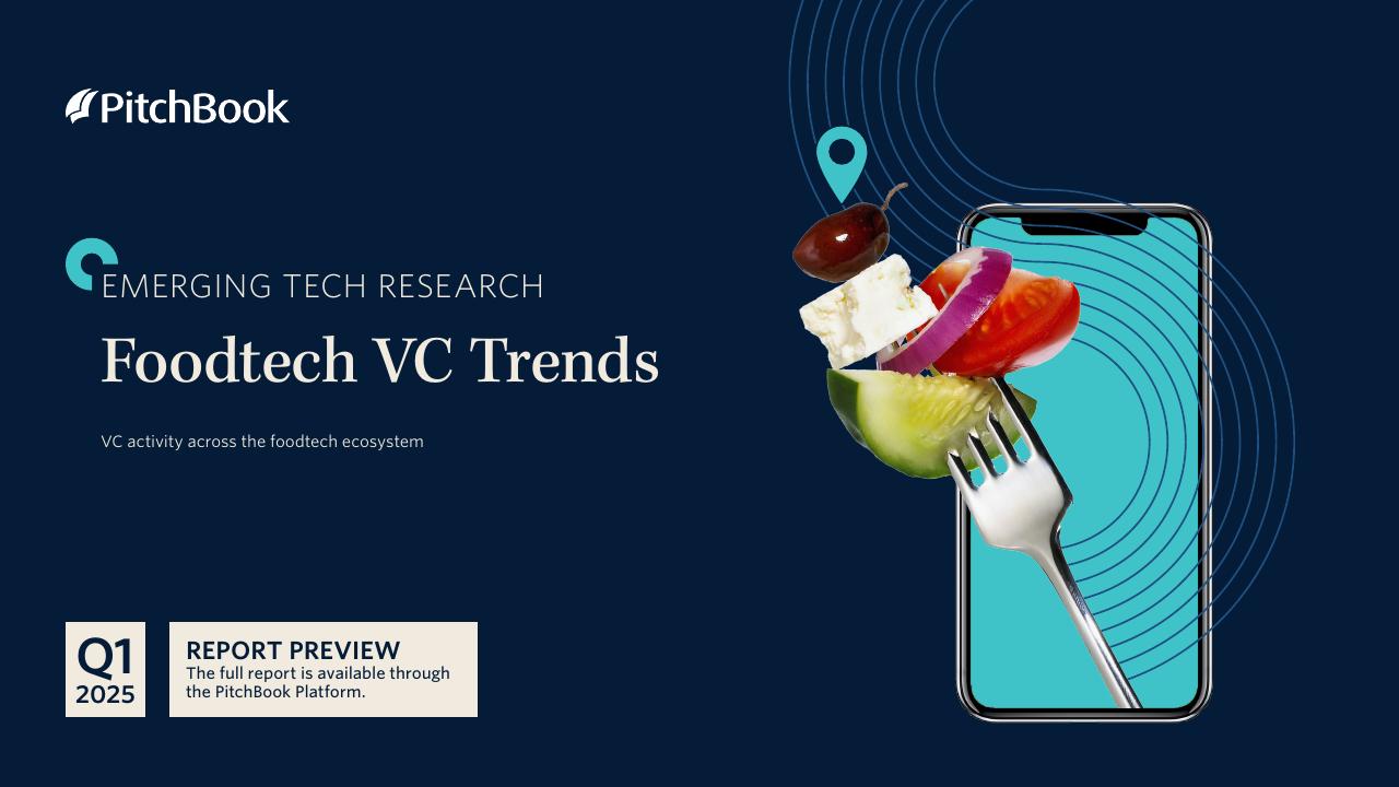 PitchBook：2025年一季度食品科技风险投资趋势报告（英文版）海报