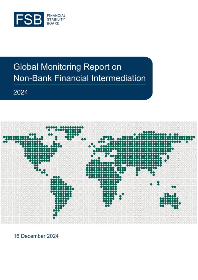 金融稳定理事会（FSB）：2024年非银行金融中介全球监测报告（英文版）