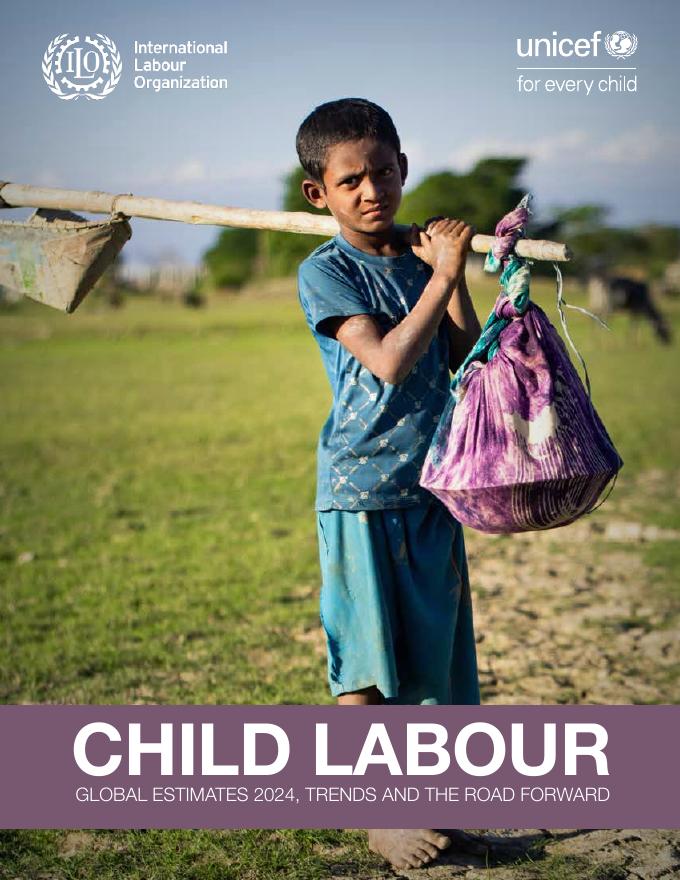 国际劳工组织（ILO）：童工：2024年全球估计、趋势和前进道路报告（英文版）海报