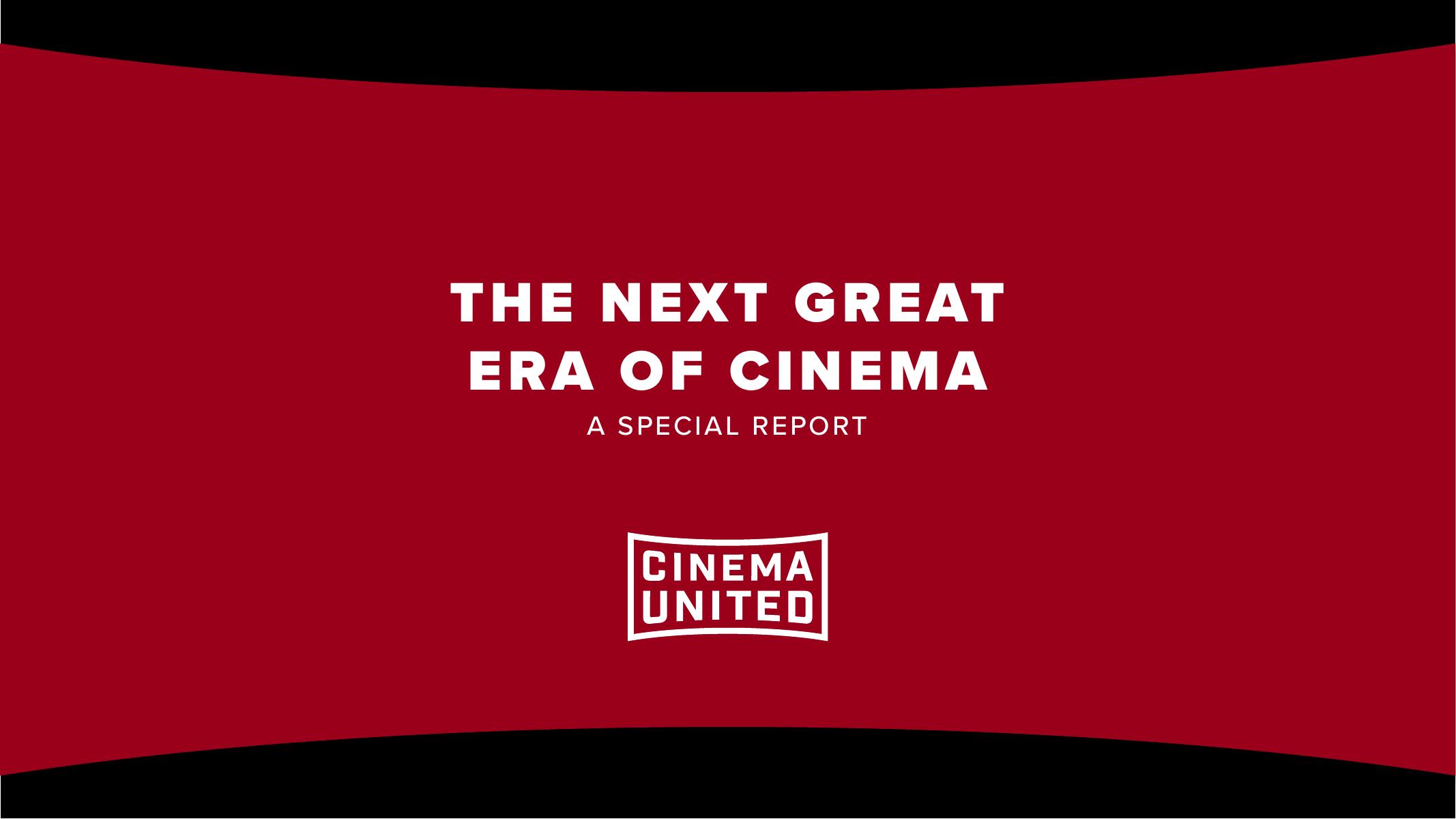 CINEMA UNITEO：2025年全球影院的下一个黄金时代研究报告（英文版）海报