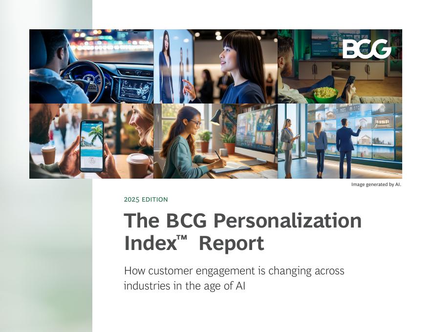 BCG波士顿咨询：2025年个性化指数报告：AI时代下各行业客户参与方式的变迁（英文版）海报