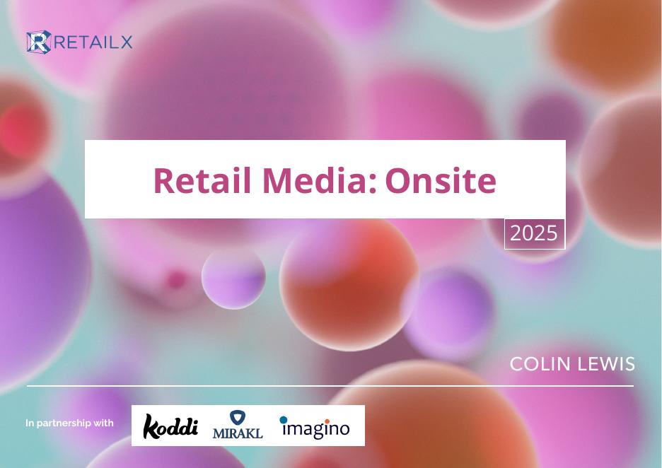RETAILX：2025年零售媒体：现场报告（英文版）海报