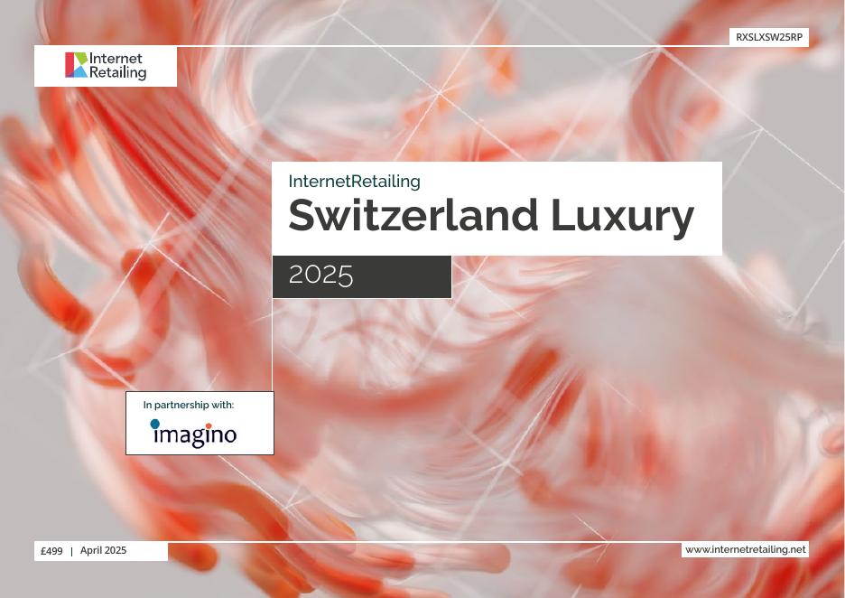 Internet Retailing：2025年互联网零售瑞士奢侈品报告（英文版）