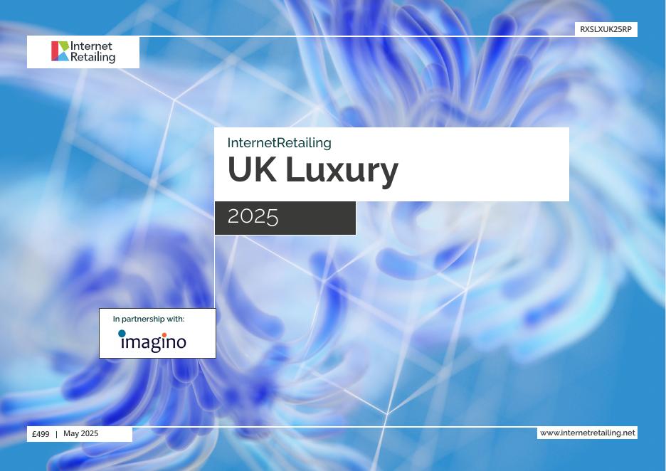 Internet Retailing：2025年互联网零售英国奢侈品报告（英文版）