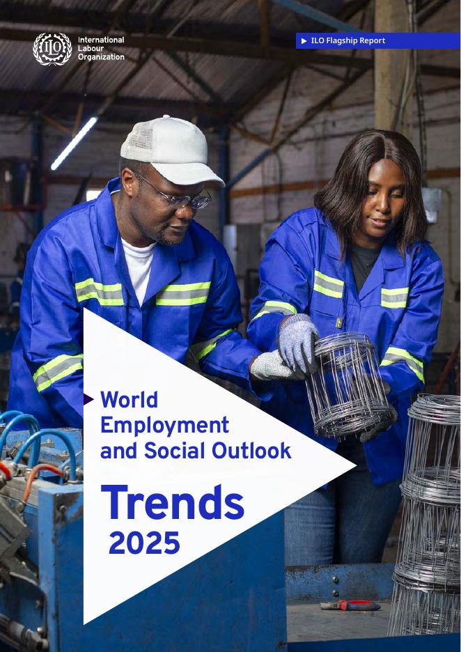 国际劳工组织（ILO）：2025年世界就业和社会展望报告（英文版）海报