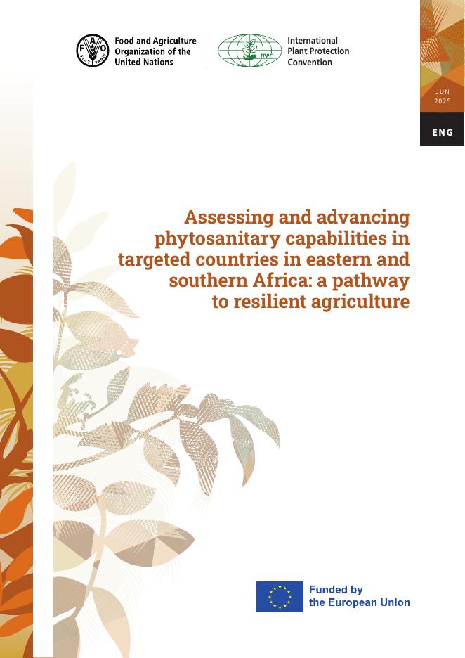FAO联合国粮农组织：2025年评估和推进东部和南部非洲目标国家的植物检疫能力：弹性农业的途径报告（英文版）海报
