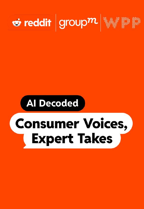 Reddit&达邦&群邑：2025年解码AI：消费者调查和专家见解白皮书（英文版）海报