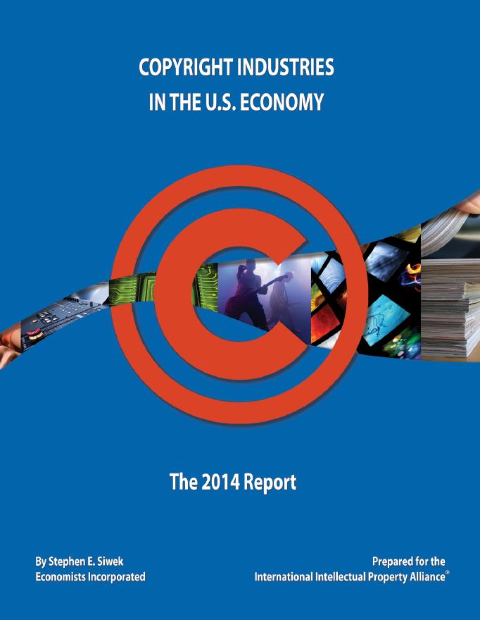 国际知识产权联盟（IIPA）：2014年美国版权产业经济贡献研究报告（英文版）