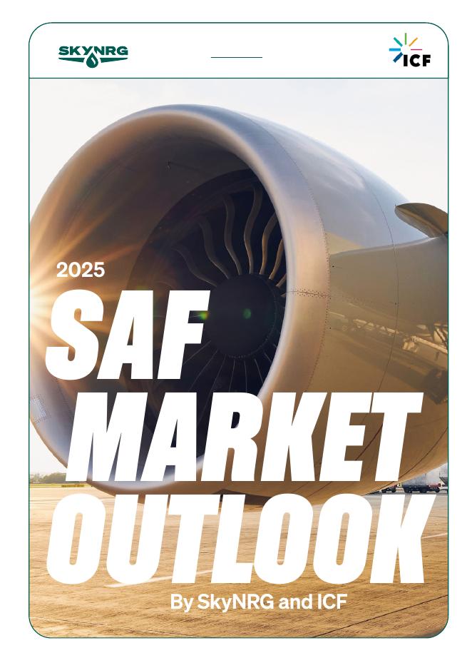 SkyNRG&ICF：2025年可持续航空燃料（SAF）市场展望报告（英文版）海报
