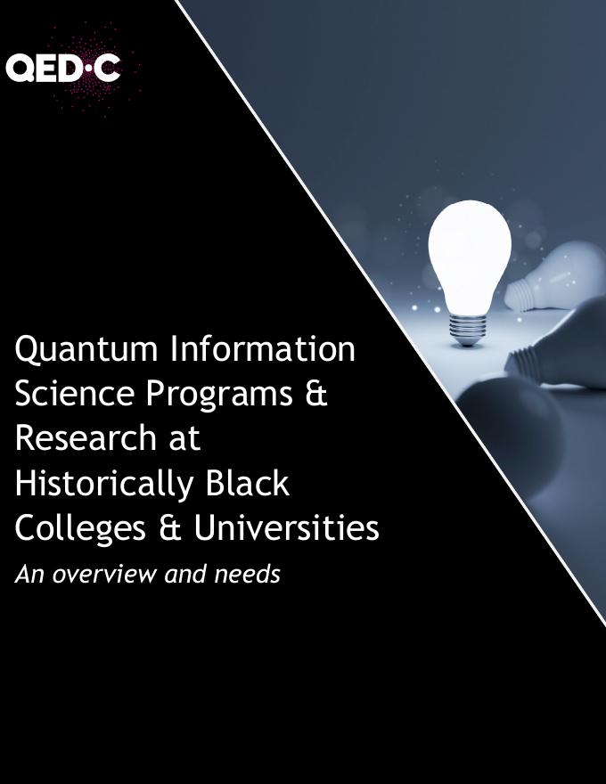 量子经济发展联盟：2024年历史上黑人学院和大学的量子信息科学项目与研究：概述与需求报告（英文版）海报