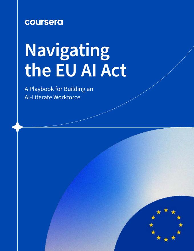 Coursera：2025年欧盟AI法案：建立AI-Literate劳动力的剧本报告（英文版）海报