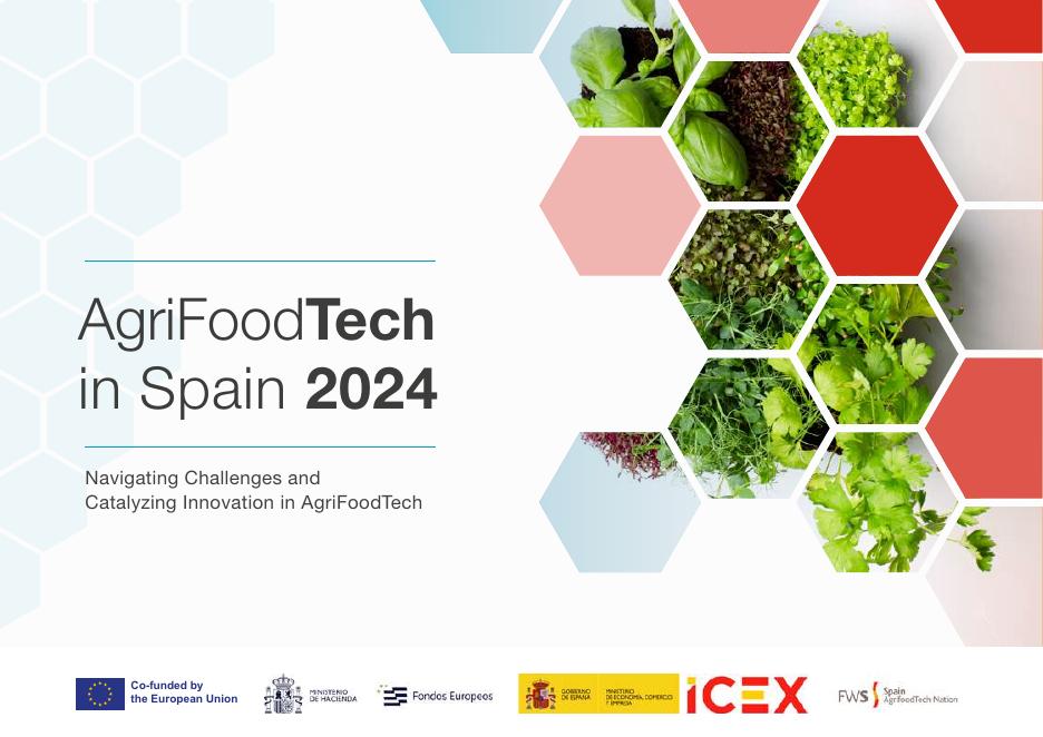 西班牙投资促进局（ICEX）：2024年西班牙农业食品科技报告（英文版）海报