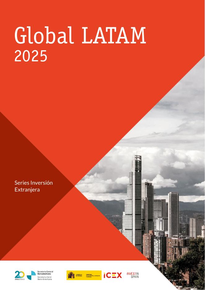 西班牙投资促进局（ICEX）：2025年全球拉丁美洲报告（英文版）海报