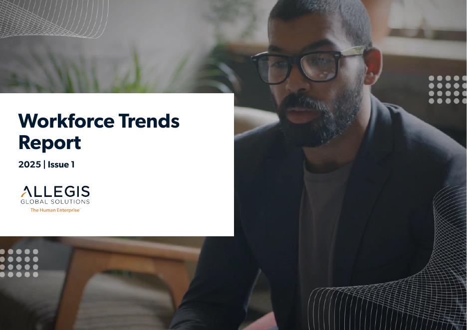 Allegis Global Solutions：2025年全球劳动力趋势报告（第1期）（英文版）海报