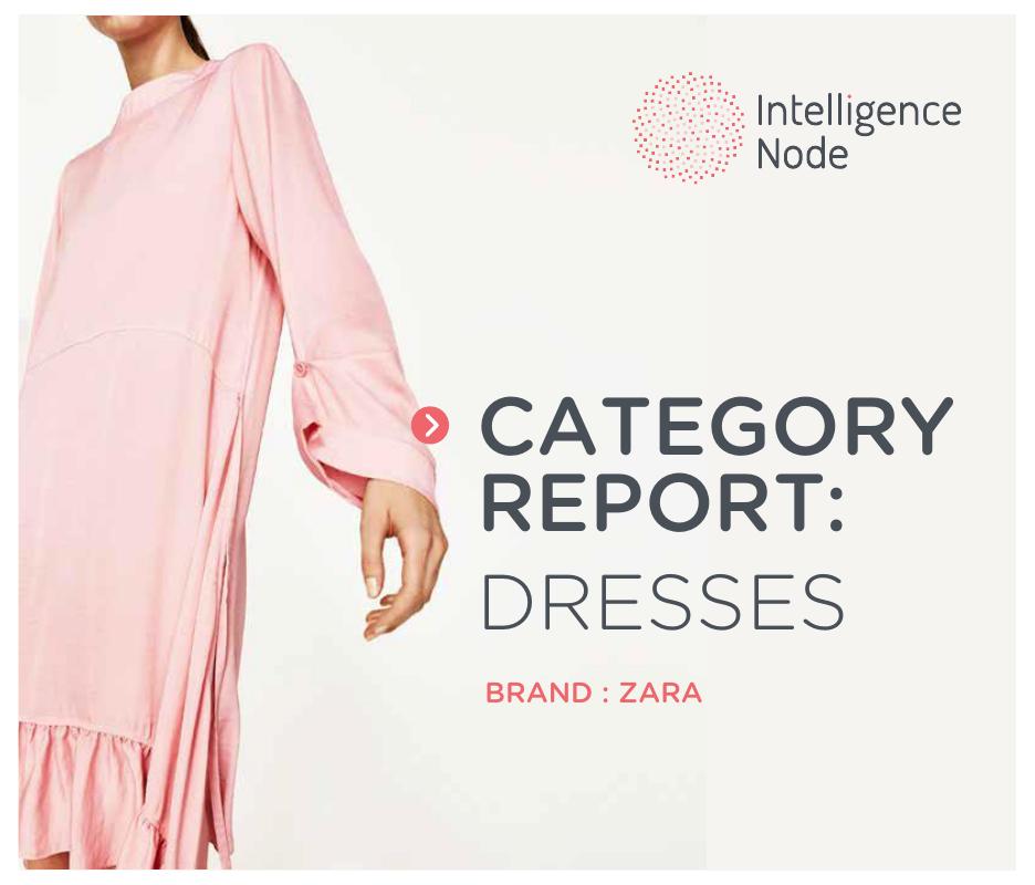 Intelligence Node：2022年Zara分类报告：连衣裙（英文版）