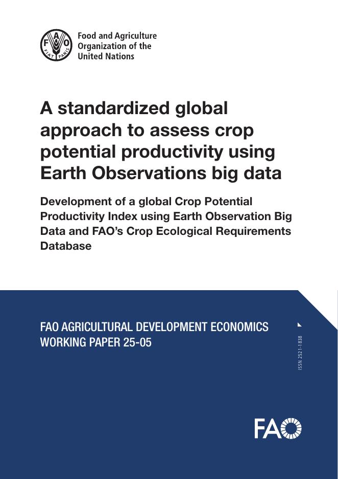 FAO联合国粮农组织：2025年利用地球观测大数据对作物生产力进行标准化全球评估方法报告（英文版）海报