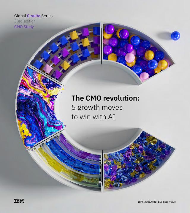 IBM：2025年首席营销官（CMO）革命：AI赋能业务增长五大战略举措研究报告（英文版）海报