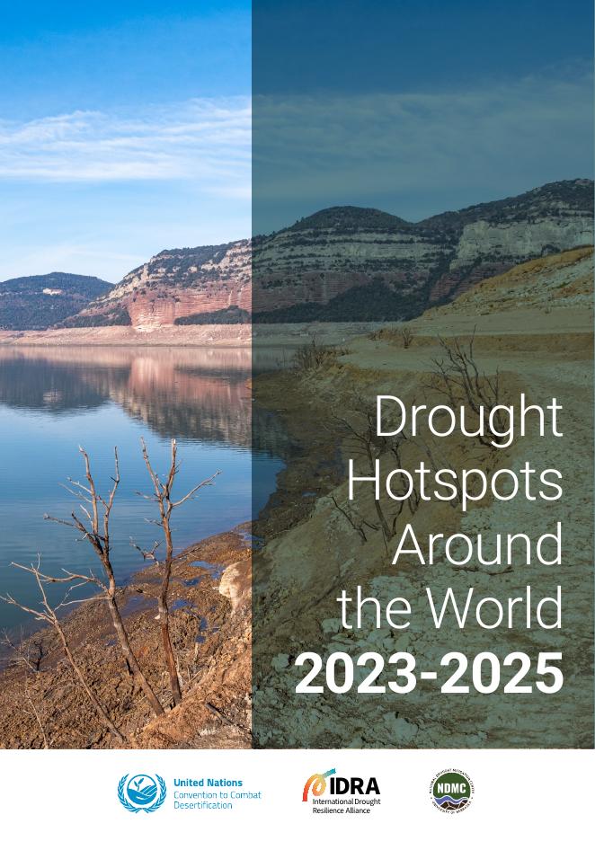 UNCCD联合国防治荒漠化公约：2023-2025年全球干旱热点报告（英文版）海报