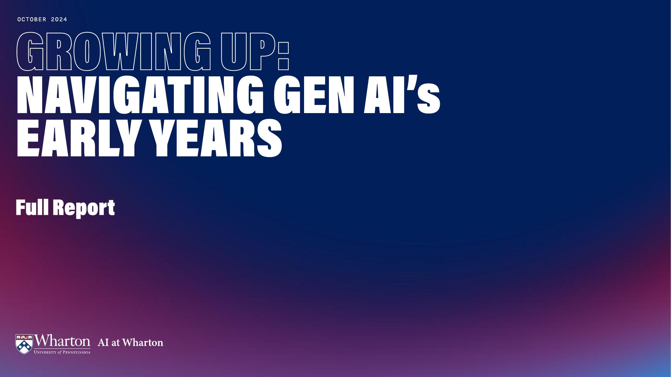 WhartonAI at Wharton：2024年引导生成式AI的早期发展报告（英文版）海报