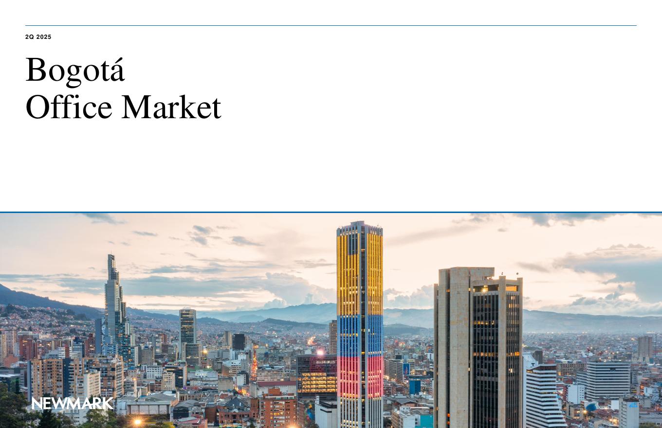 Newmark：2025年二季度波哥大房地产市场报告（英文版）海报