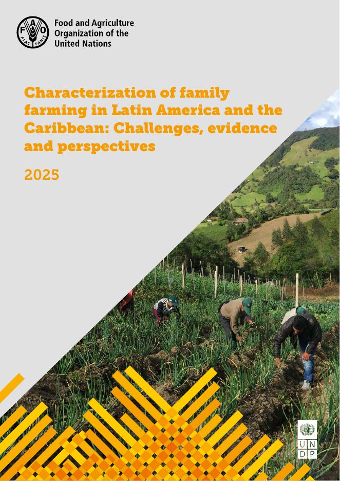 FAO联合国粮农组织：2025年拉丁美洲和加勒比地区家庭农场的特征：挑战、证据与前景报告（英文版）海报