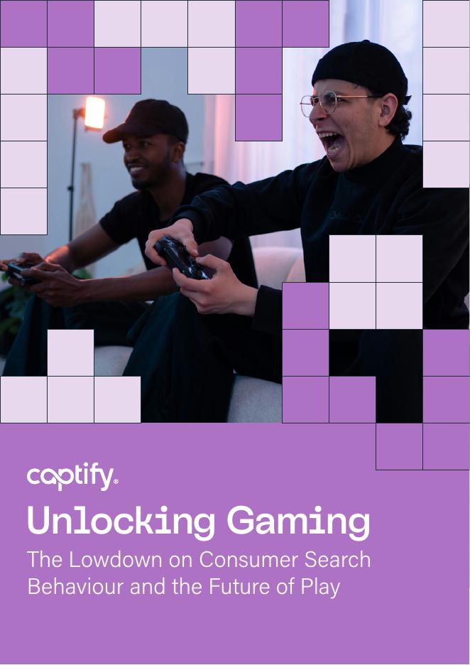 Captify Technologies：2025年解锁游戏领域：消费者搜索行为解析与游戏行业未来展望报告（英文版）海报