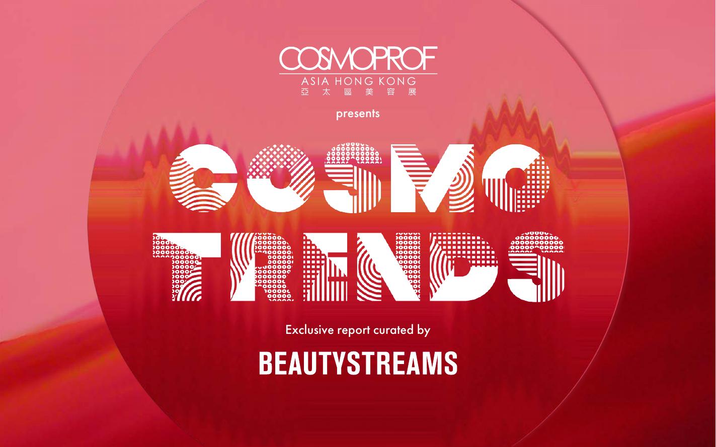 BEAUTYSTREAMS：2024年亚太区美容展：CosmoTrends美容趋势潮流报告（英文版）海报