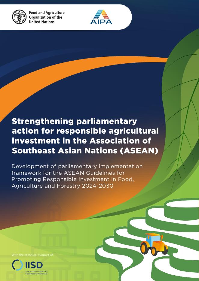 FAO联合国粮农组织：2025年加强东南亚国家联盟（ASEAN）议会行动，促进负责任的农业投资报告（英文版）